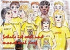 Margit S Schiwarth-Lochau, Margit S. Schiwarth-Lochau - Schule ist cool und manchmal doof