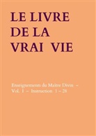 Anna Maria  Hosta, Anna Maria Hosta, Anna Maria Hosta - LE LIVRE DE LA VRAI  VIE