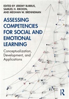 Jeremy (Proexam Burrus, Meghan W. Brenneman, Jeremy Burrus, Burrus Jeremy, Samuel H. Rikoon - Assessing Competencies for Social and Emotional Learning