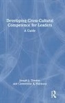 Clementine K. Fujimura, Fujimura Clementine K., Joseph J. Thomas, Joseph J. Fujimura Thomas, Thomas Joseph J. - Developing Cross-Cultural Competence for Leaders