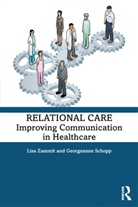 Georgeanne Schopp, Lisa Zammit, Lisa Schopp Zammit - Relational Care