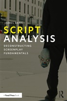 James Bang, James (The New School Bang - Script Analysis
