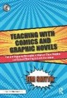 Tim Smyth, Smyth Tim - Teaching With Comics and Graphic Novels
