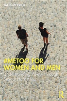 Jane Meyrick, Meyrick Jane - #Metoo for Women and Men