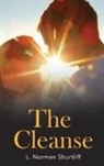 L. (Les) Norman Shurtliff - The Cleanse
