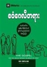 Ray Ortlund - The Gospel (Burmese)