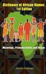 Bunmi Adebayo - Dictionary of African Names