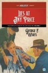 George F. Worts - Lies at Any Price