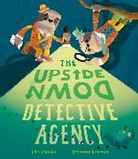 Ellie Hattie, Brendan Kearney, Kearney Brendan - The Upside-Down Detective Agency