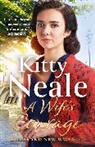 Kitty Neale, Neale Kitty - A Wife's Courage