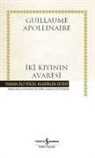 Guillaume Apollinaire - Iki Kiyinin Avaresi