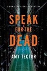 Amy Tector - Speak for the Dead