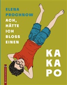 Elena Prochnow, Elena Prochnow - Ach, hätte ich bloß einen Kakapo