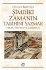 Henry Rousso - Simdiki Zamanin Tarihini Yazmak