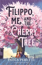 Paola Peretti - Filippo, Me and the Cherry Tree