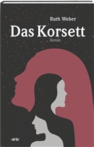 Ruth Weber - Das Korsett