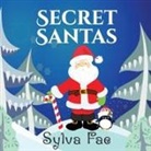 Sylva Fae, Sylva Fae - Secret Santas