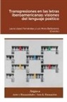 Laura López Fernández, Luis Mora-Ballesteros Mora-Ballesteros - Transgresiones en las letras iberoamericanas