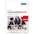Daniela Gieseler - So geht Ausbildung heute