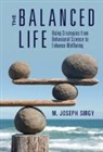 M. Joseph Sirgy, M. Joseph (Virginia Polytechnic Institute a Sirgy - Balanced Life