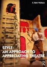 E. Bert Wallace, Wallace E. Bert - Style: An Approach to Appreciating Theatre