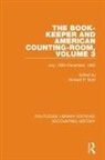Richard P. Brief, Richard P. Brief, Brief Richard P. - Book-Keeper and American Counting-Room Volume 3