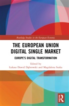 Lukasz Dawid Suska Dabrowski, Magdalena Dabrowski Suska, Lukasz Dawid Dabrowski, Łukasz Dawid Dąbrowski, Magdalena Suska - European Union Digital Single Market
