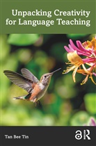 Tan Bee Tin, Tan Bee (The University of Auckland Tin, Tin Tan Bee - Unpacking Creativity for Language Teaching