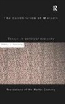 Viktor J Vanberg - The Constitution of Markets
