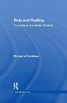 Benjamin Freedman, Freedman Benjamin - Duty and Healing