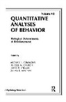 Russell M. Church, Michael L. Commons, Commons Michael L., James R. Stellar, Stellar James R., Allan R. Wagner... - Biological Determinants of Reinforcement