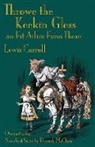 Lewis Carroll, John Tenniel - Throwe the Keekin-Gless an Fit Ailice Funn There