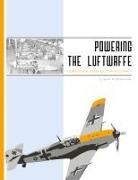Jason R. Wisniewski - Powering the Luftwaffe