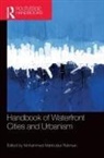 Mohammed (Kingdom University Rahman, Mohammed (School of Social Sciences Rahman, Mohammed Mahbubur Rahman, Mohammed Mahbubur (Kingdom University Rahman, Mohammed Rahman, Mohammed Mahbubur Rahman... - Handbook of Waterfront Cities and Urbanism