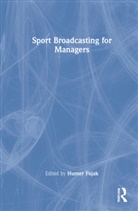 Hunter (Deakin University Fujak, Stephen Frawley, Frawley Stephen, Hunter Fujak - Sport Broadcasting for Managers