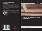 Jean-Paul Mbuya - The art of debate: a daily experience