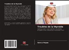 Asma'a Hejaze - Troubles de la thyroïde