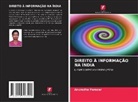 Anuradha Parasar - DIREITO À INFORMAÇÃO NA ÍNDIA