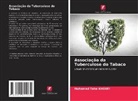 Mohamed Taha KHOUFI - Associação da Tuberculose do Tabaco
