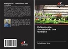 Tariq Ahmad Bhat - Mutagenesi e citotossicità: Una revisione