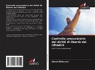 Alexei Maksurov - Controllo procuratorio dei diritti di libertà dei cittadini