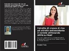 SLAMET TUTY - Estratto di crusca di riso ad attività antiossidante 3 varietà utilizzando DPPH & FRAP