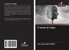 Jean Christophe Panas - Il senso di colpa