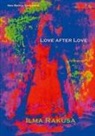 Ilma Rakusa - Love After Love