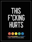 Wellness Warrior Press - This F*cking Hurts
