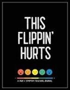 Wellness Warrior Press - This Flippin' Hurts