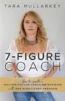 Tara Mullarkey - 7-Figure Coach