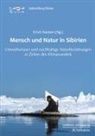 Eric Kasten, Erich Kasten - Mensch und Natur in Sibirien