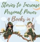 Wild Fairy - Stories to Increase Personal Power