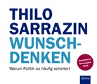 Thilo Sarrazin, Armand Presser - Wunschdenken, Audio-CD (Audiolibro)